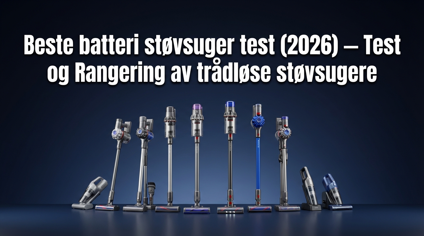 Beste batteri støvsuger test (2026) — Test og Rangering av trådløse støvsugere