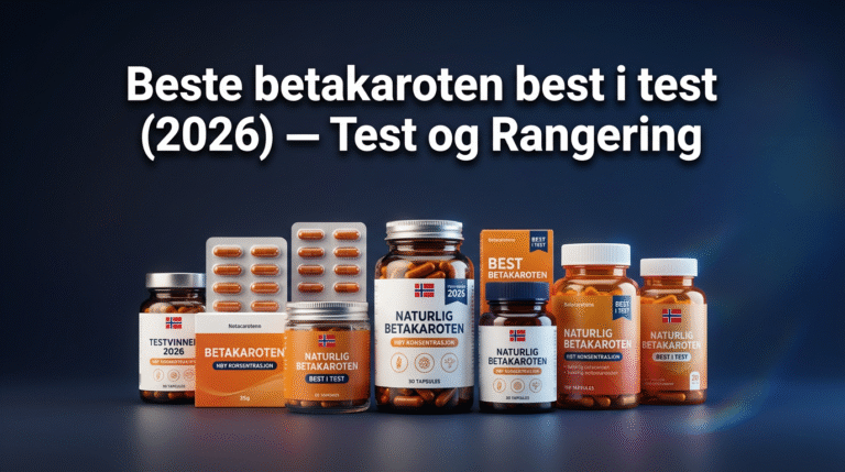Beste betakaroten best i test (2026) — Test og Rangering