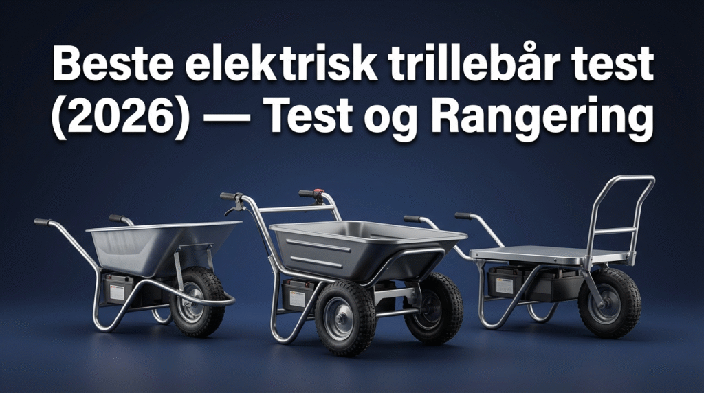 Beste elektrisk trillebår test (2026) — Test og Rangering