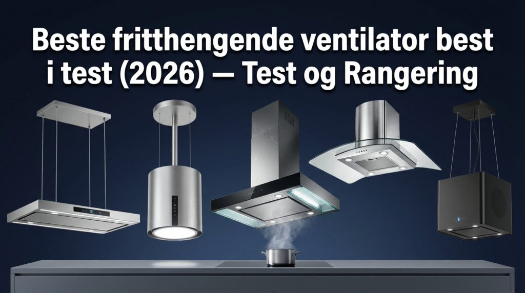 Beste fritthengende ventilator best i test (2026) — Test og Rangering