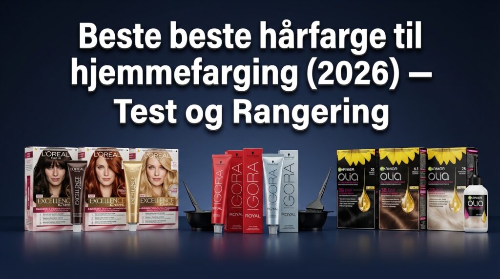 Beste beste hårfarge til hjemmefarging (2026) — Test og Rangering