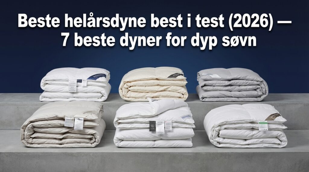 Beste helårsdyne best i test (2026) — 7 beste dyner for dyp søvn