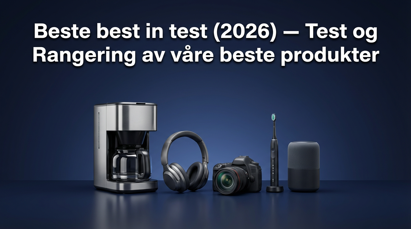 Beste best in test (2026) — Test og Rangering av våre beste produkter