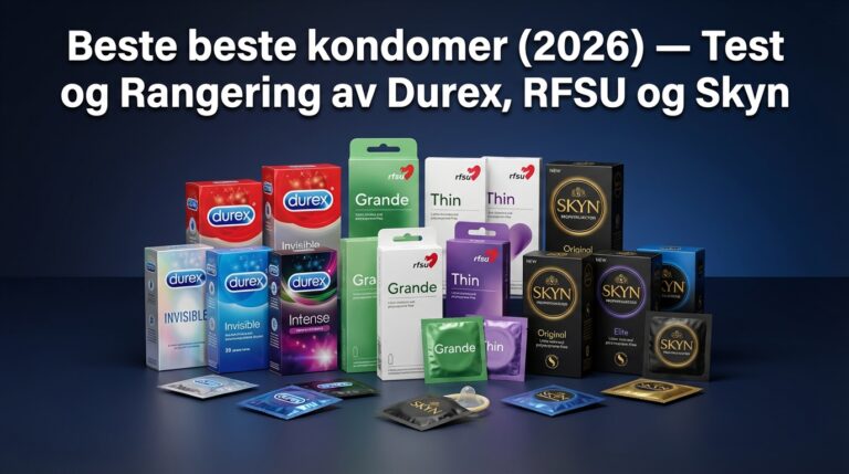 Beste beste kondomer (2026) — Test og Rangering av Durex, RFSU og Skyn