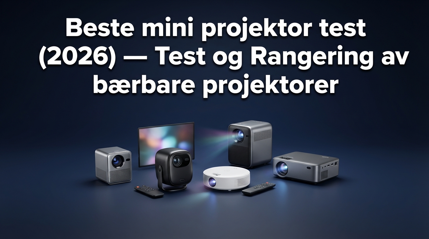Beste mini projektor test (2026) — Test og Rangering av bærbare projektorer