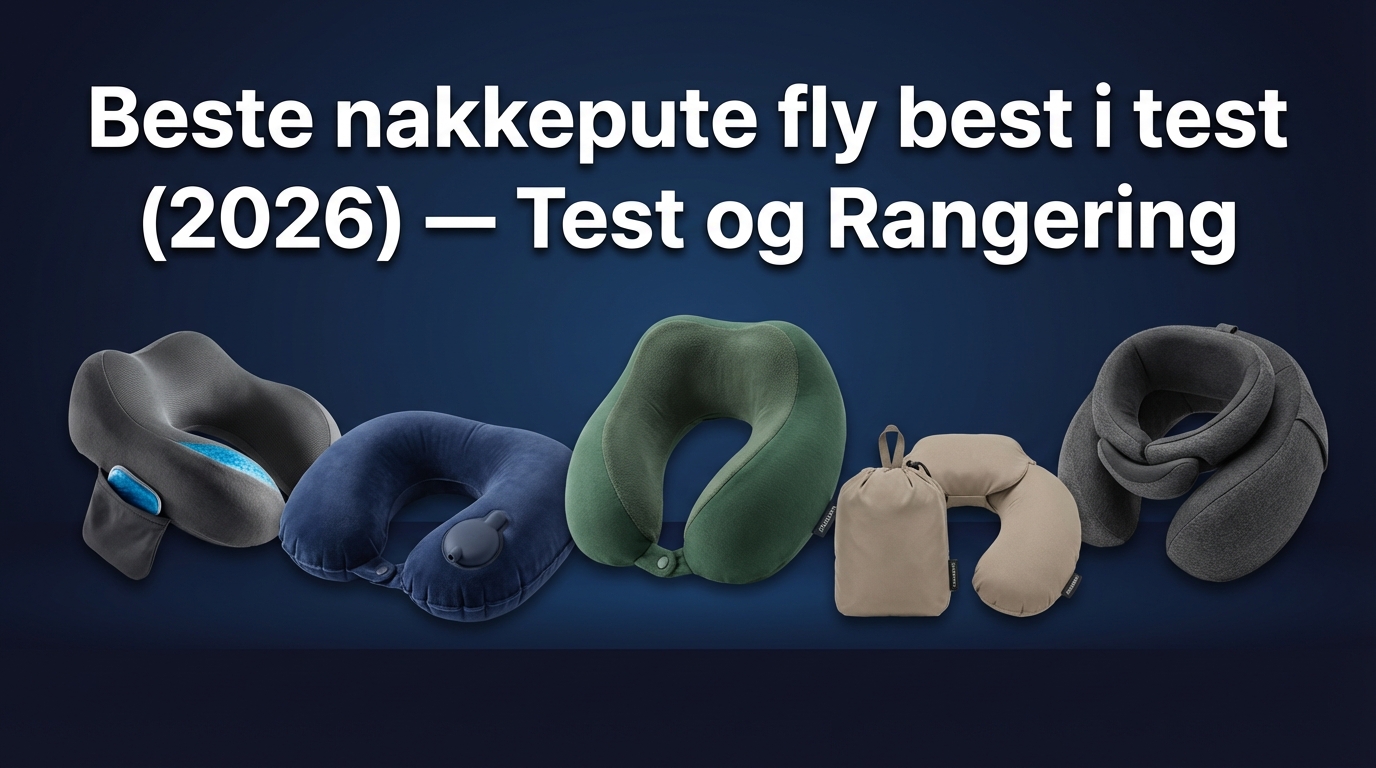 Beste nakkepute fly best i test (2026) — Test og Rangering