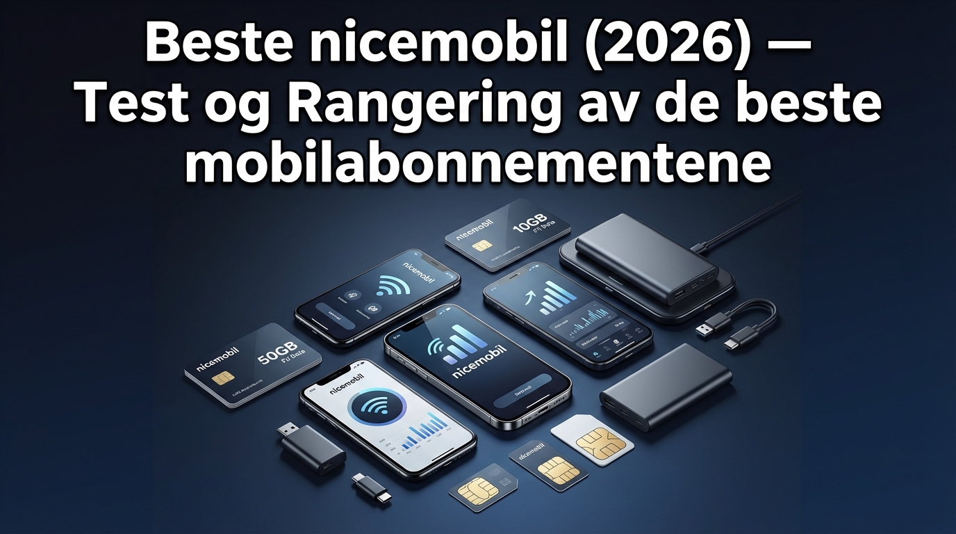 Beste nicemobil (2026) — Test og Rangering av de beste mobilabonnementene