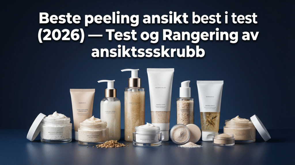 Beste peeling ansikt best i test (2026) — Test og Rangering av ansiktsskrubb