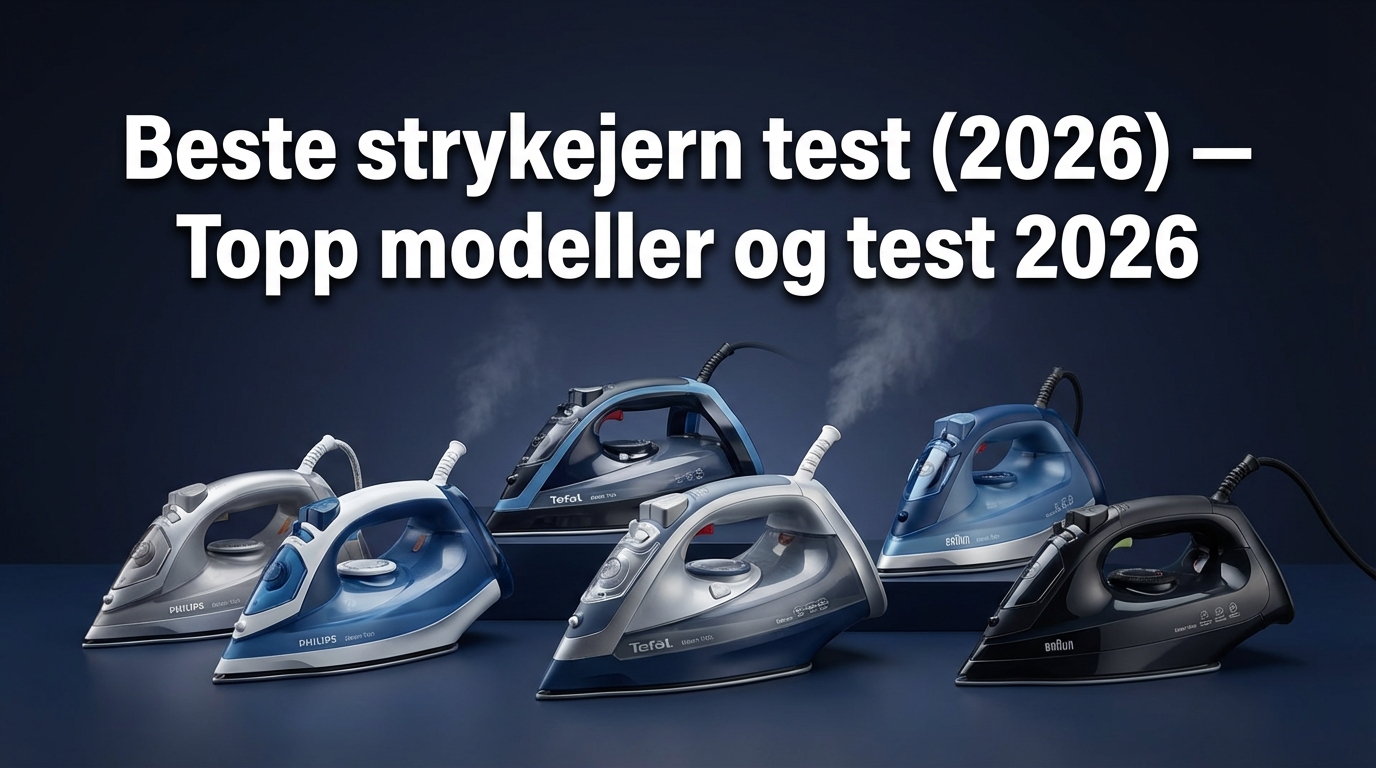 Beste strykejern test (2026) — Topp modeller og test 2026