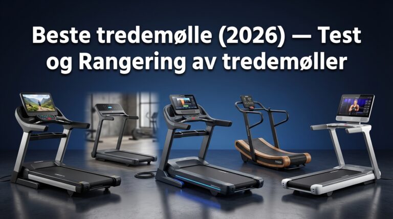 Beste tredemølle (2026) — Test og Rangering av tredemøller