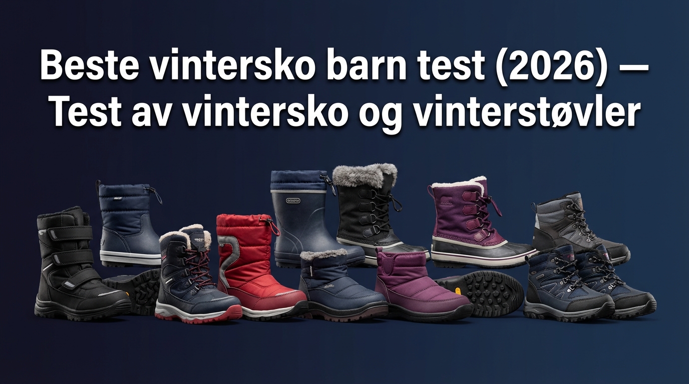 Beste vintersko barn test (2026) — Test av vintersko og vinterstøvler